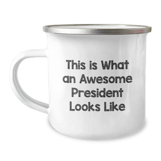 Funny Gifts from Friends for President Camping Mug - This Is What An Awesome President Looks Like, Birthday Unique Gifts for Men, Perfect President Lover - Image 1