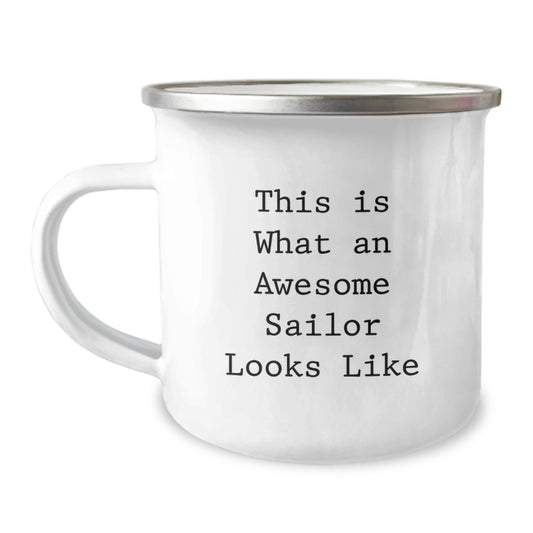 Funny Sailor Gifts, Camping Mug for Birthday - This Is What An Awesome Sailor Looks Like, Unique Sailor Gifts from Friends - Image 1