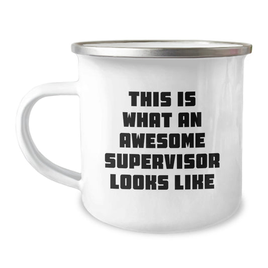 Funny Supervisor Gifts from Friends for Birthday, This Is What An Awesome Supervisor Looks Like Quote on Camping Mug, 12 oz Stainless Steel with Enamel Finish - Image 1