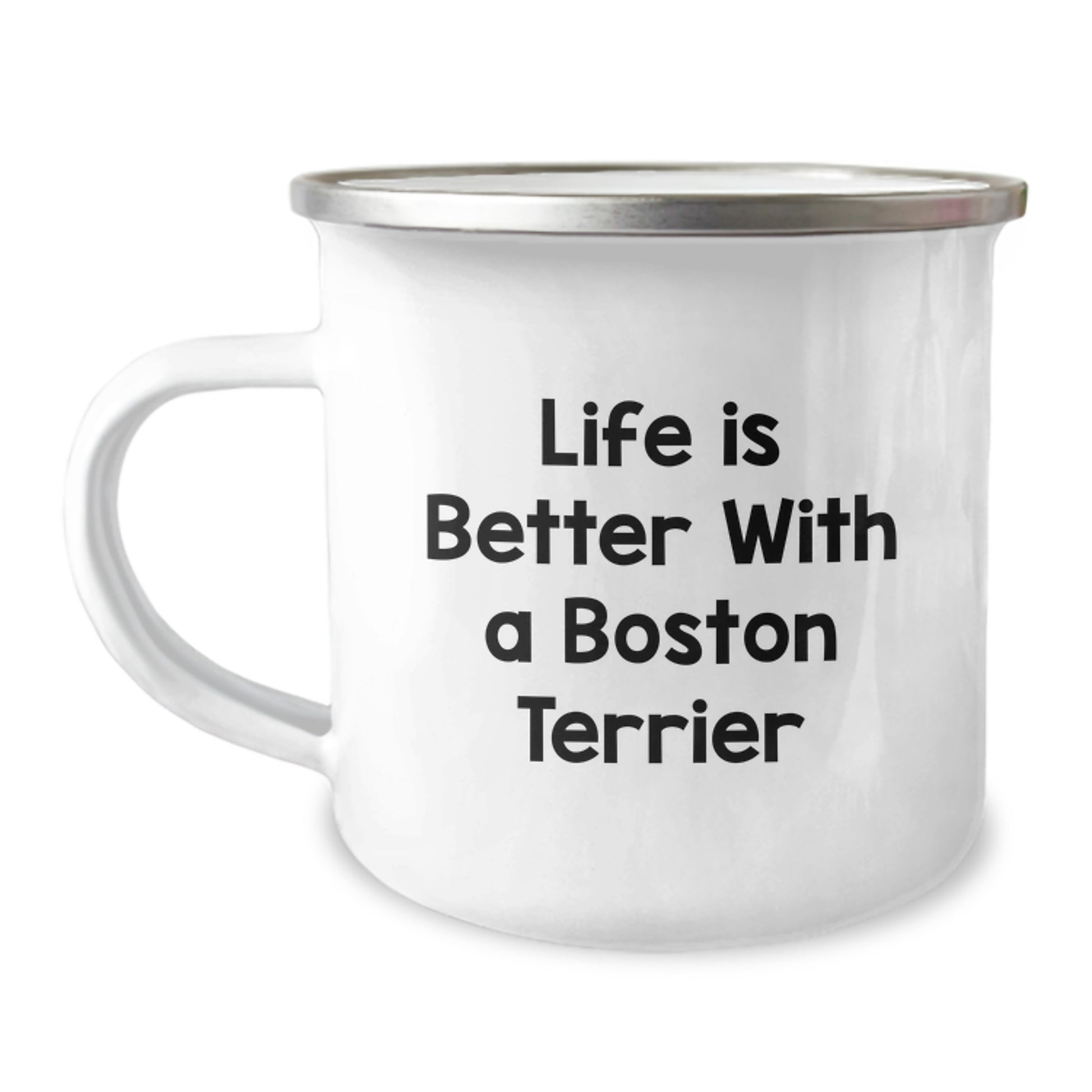 Boston Terrier Dog Lovers Gifts from Friends for Graduation, Camping Mug with Funny Quote 'Life Is Better With A Boston Terrier' - Image 1