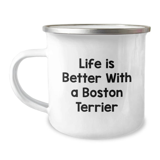 Boston Terrier Dog Lovers Gifts from Friends for Graduation, Camping Mug with Funny Quote 'Life Is Better With A Boston Terrier' - Image 1