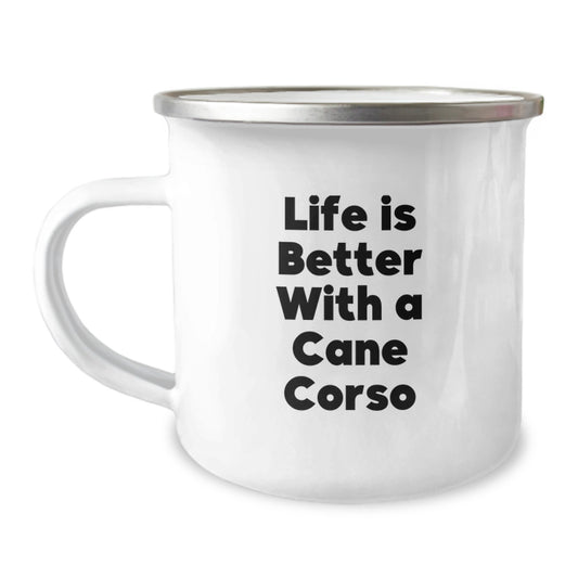 Cane Corso Dog Lovers Camping Mug Gifts from Family, Friends, Coworkers, and More for Graduation Unique Gifts with Quote 'Life Is Better With A Cane Corso' - Image 1