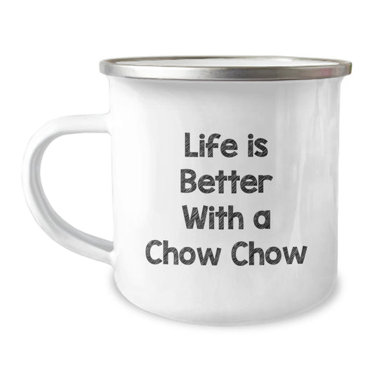 Funny Chow Chow Dog Gifts from Friends for Graduation Unique Gifts, Camping Mug with Quote Life Is Better With A Chow Chow - Image 1
