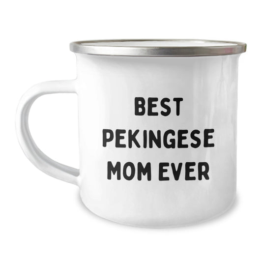 Pekingese Dog Lover Gifts from Family for Best Mom Ever Funny Camping Mug - Valentine's Unique Presents - Image 1