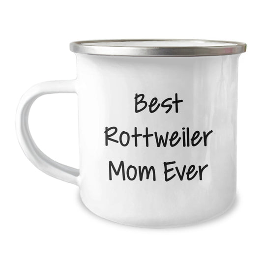Gifts from Loving Rottweiler Dog Owners, Funny Rottweiler Mom Ever Quote, Valentine's Unique Gifts for Rottweiler Dog Lovers - Image 1