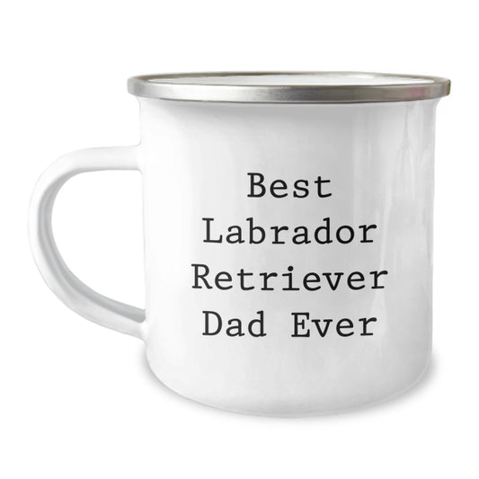 Labrador Retriever Dog Dad Funny Camping Mug Gifts for Him from Friends, Best Labrador Retriever Dad Ever Quote on Birthday - Image 1