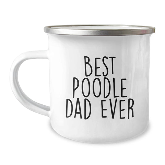 Funny Poodle Dog Camping Mug Gifts from Best Poodle Dad Ever for Poodle Dog Lovers, Graduation Unique Gifts - Image 1