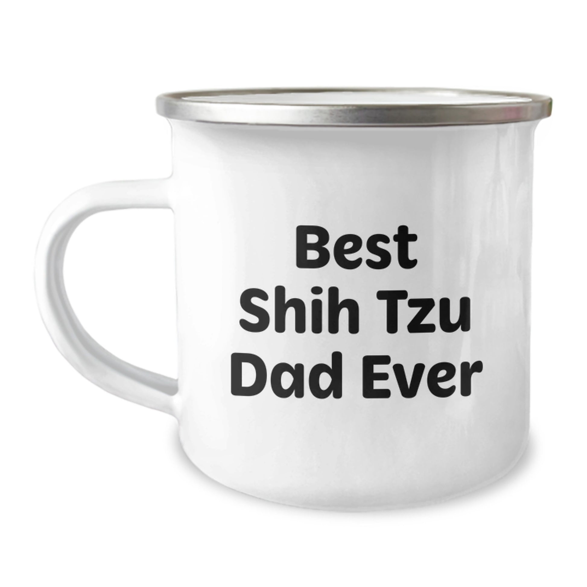 Shih Tzu Dog Funny Gifts from Men to Best Dad Ever Camping Mug, Birthday Unique Gifts for Shih Tzu Dog Lovers, Inspirational Quote for Dad, Stainless Steel Enamel Finish - Image 1