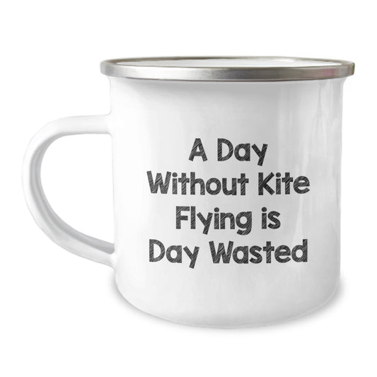 Kite Flying Gifts for Birthday, 'A Day Without Kite Flying Is Day Wasted', Camping Mug for Friends, Unique Gifts from Men, Fun Kite Flying - Image 1