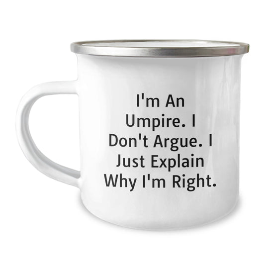 Funny Umpire Camping Mug Gifts for Umpire Friends and Family, Gifts from Men to Umpire Graduates, Unique Umpire Humor Mug - Image 1