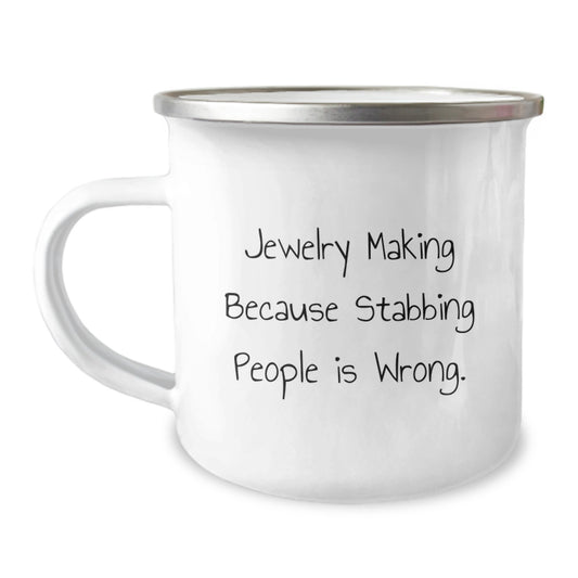 Jewelry Making Enthusiast Gifts from Friends - Funny Camping Mug for Jewelry Making Lovers - Unique Christmas Memorable Presents - Image 1