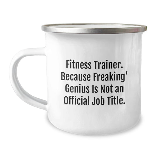 Funny Fitness Trainer Gifts for Men - 'Freaking' genius is Not An Official Job Title - Motivational Camping Mug for Fitness Enthusiasts - Image 1