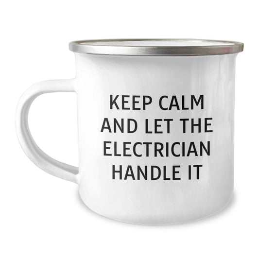 Christmas Unique Gifts for Electrician Friends - Funny Electrician Camping Mug - 'Keep Calm And Let The Electrician Handle It' Mugs for Men, Women, Coworkers, Family - Image 1