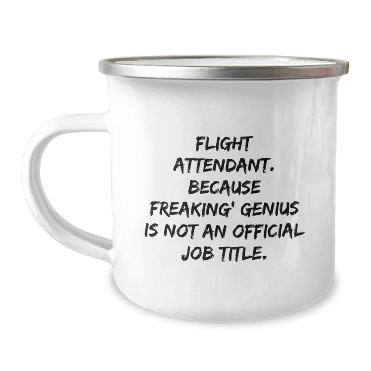 Funny Flight Attendant Gifts, Unique Camping Mugs for the Women, Men, Family, Coworkers on Mother's Day - Because Freaking' genius Is Not An Official Job Title. - Image 1