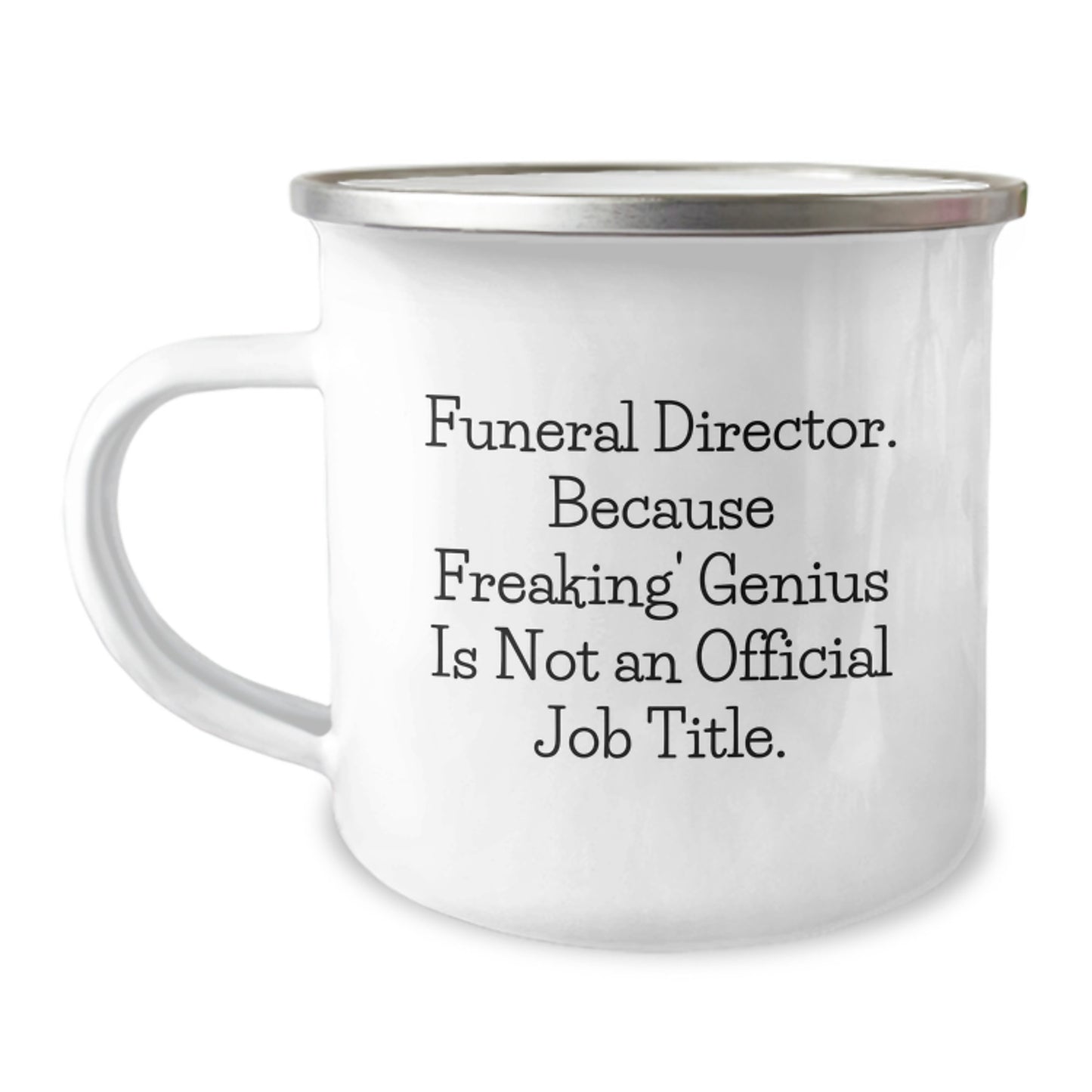 Funny Gifts from Men, Women or Friends for Funeral Director, 'Freaking genius' Enamel Camping Mug for Mother's Day Unique Gifts - Image 1