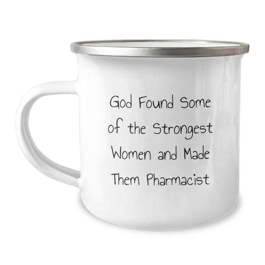 Funny Pharmacist Gifts for Men - God Found Strong Women Mugs, Camping Mug for Pharmacist Friends, Inspirational Christmas Unique Gifts - Image 1