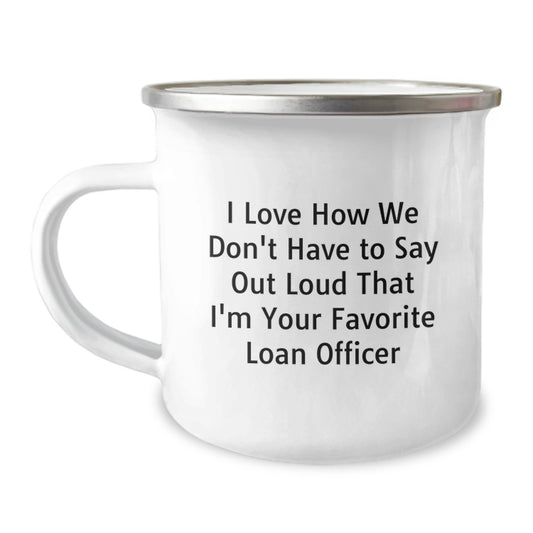 Funny Loan Officer Gifts from Friends, Gifts for Loan Officers Graduation Camping Mugs with Inspirational Quote, Perfect Unique Gift Idea for Men or Women - Image 1
