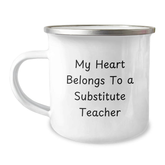 Funny Substitute Teacher Gifts, My Heart Belongs To A Substitute Teacher, Unique Camping Mug for Men, Women, Friends, Coworkers, Family - Christmas Unique Gifts - Image 1