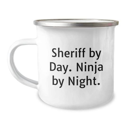 Sheriff's Camping Mug - Funny Quote 'Sheriff By Day. Ninja By Night.' - Birthday Unique Gifts from Friends - Image 1