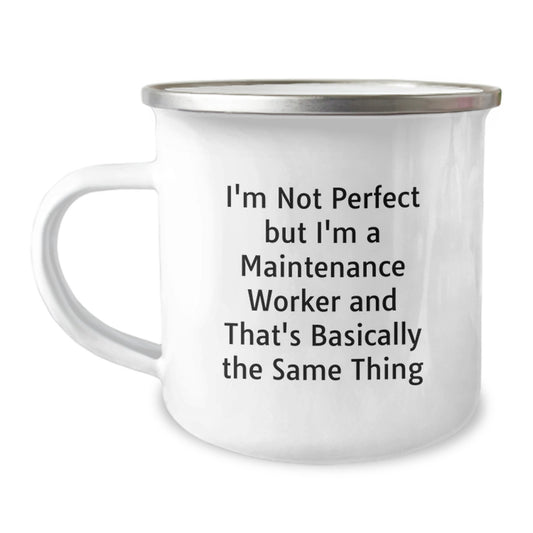 Funny Maintenance Worker Gifts for Men - I'm Not Perfect Camping Mug, Gifts from Friends, Unique Christmas Memorable Presents - Perfect Mug for Maintenance Worker, Camping Lovers - Image 1