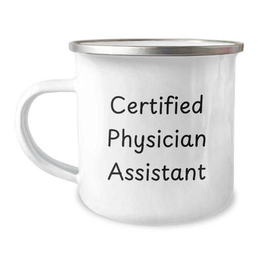 Certified Physician Assistant Gifts from Friends for Christmas - Funny Physician Assistant Camping Mug - Image 1