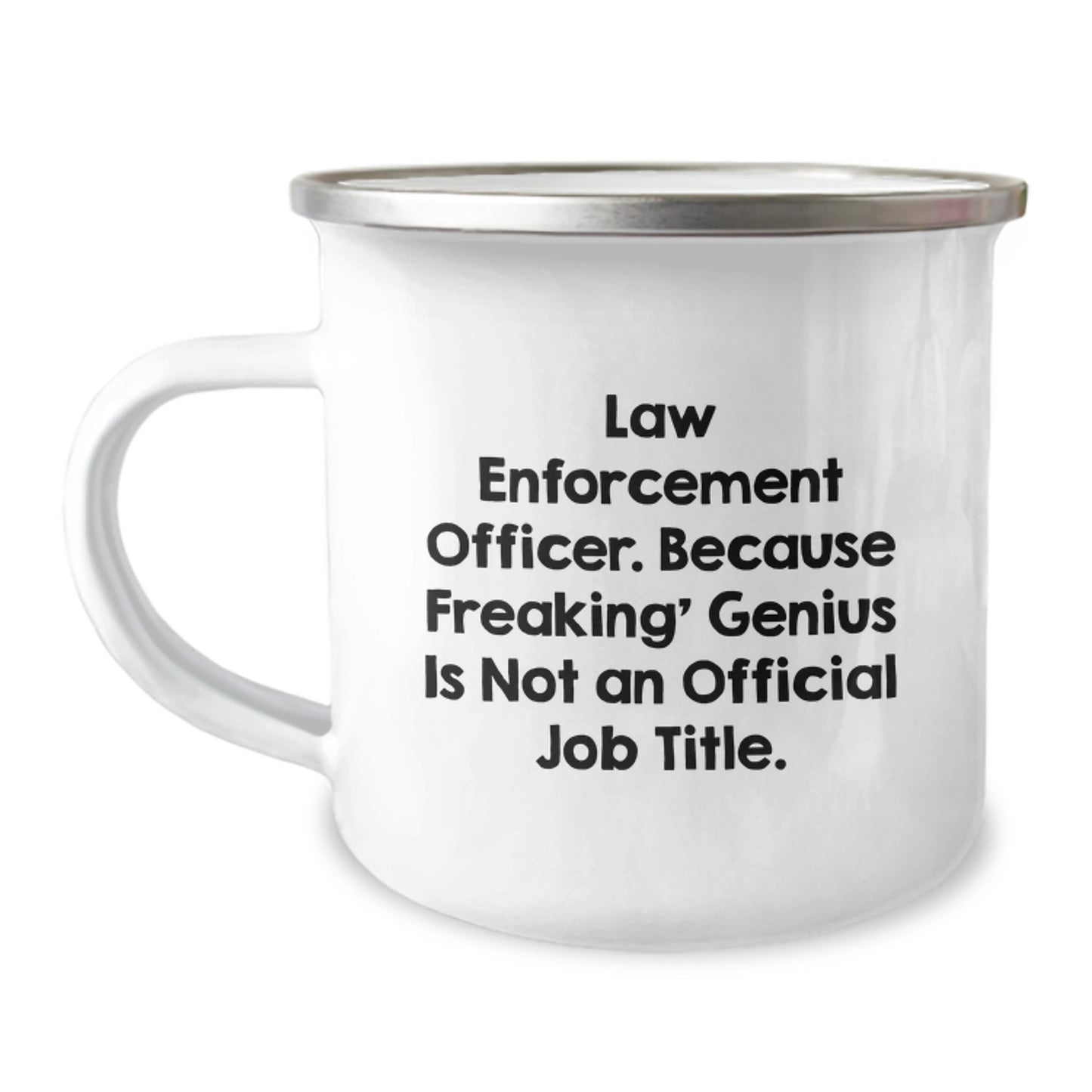 Funny Gifts from Friends, Law Enforcement Officer Camping Mug, genius Is Not An Official Job Title - Graduation Unique Gifts for Men - Image 1