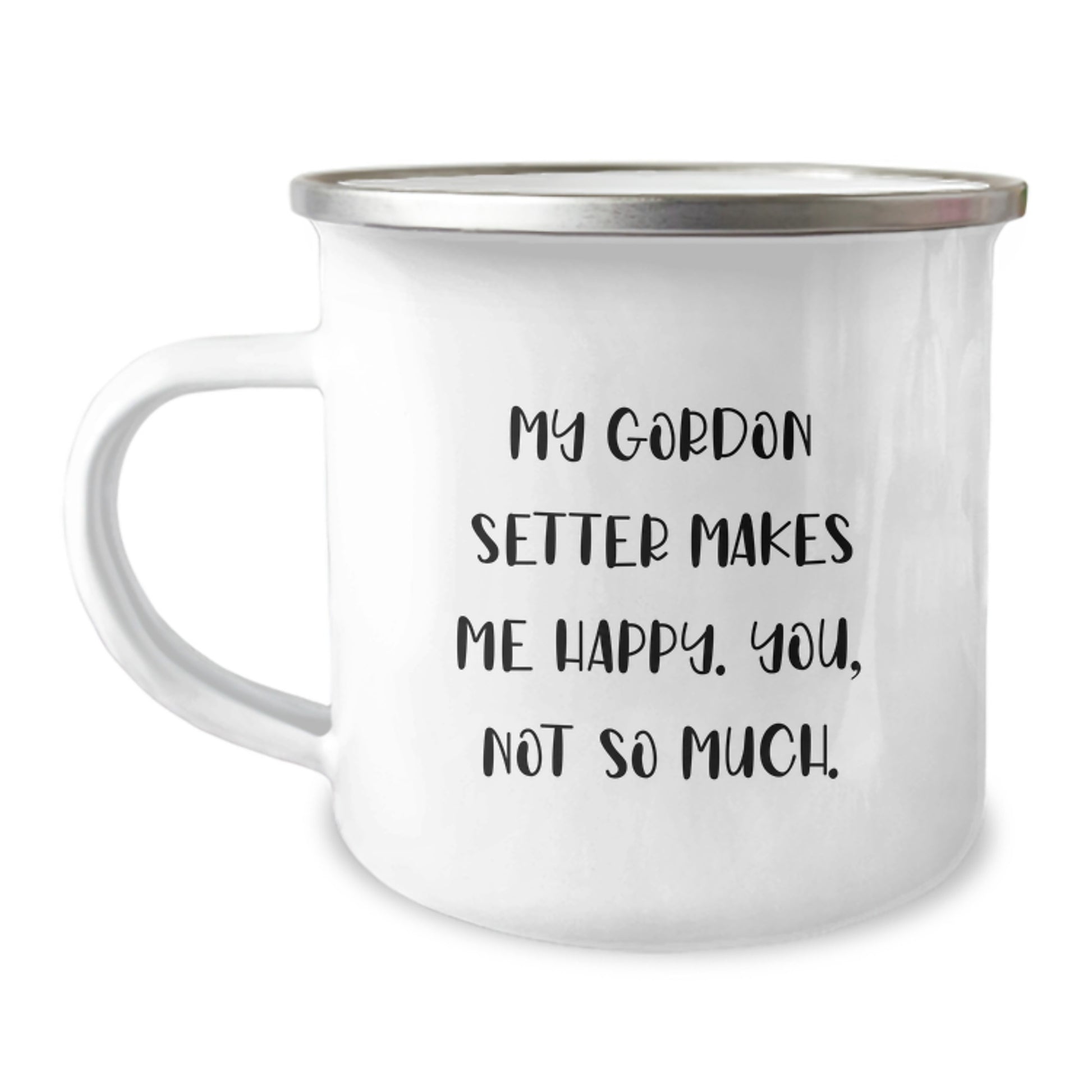  Gordon Setter Dog Gift - Quote Gift from 'Gordon Setter Dog', Camping Mug Gift, Unique Birthday Unique Gift for Gordon Setter Dog Lover from 'Gordon Setter Dog', You, Men this is Fun - Camping Mug - Image 1