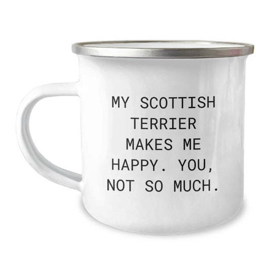 Funny Scottish Terrier Dog Gifts from Men to Friends - My Scottish Terrier Makes Me Happy. You, Not So Much. Scottish Terrier Dog Lover Birthday Unique Gifts - Image 1