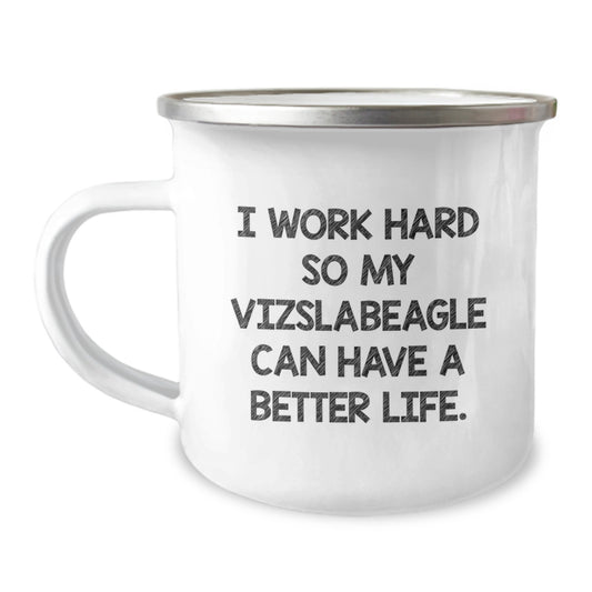 Vizsla Dog Lover Camping Mug, Inspirational Quote Gifts from Men to Vizsla Dog Owner for Graduation, Unique Gifts for Women, Friends, Coworkers, Family - Image 1