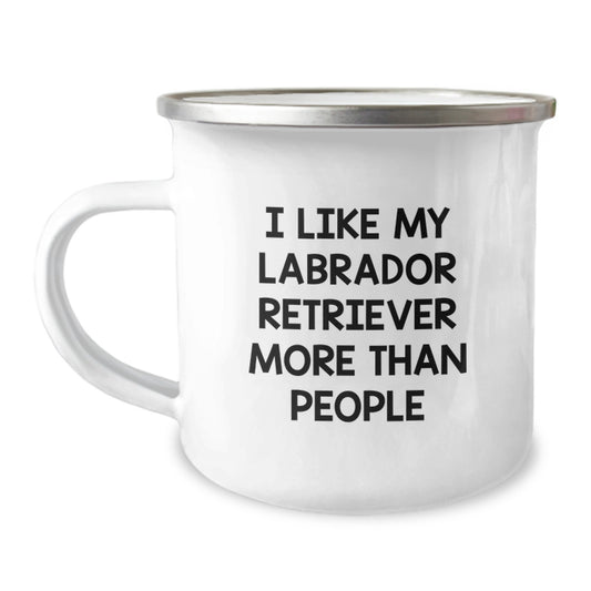 Labrador Retriever Dog Lovers Gifts from Family to Friends, 'I Like My Labrador Retriever More Than People' Funny Camping Mug for Graduation - Image 1