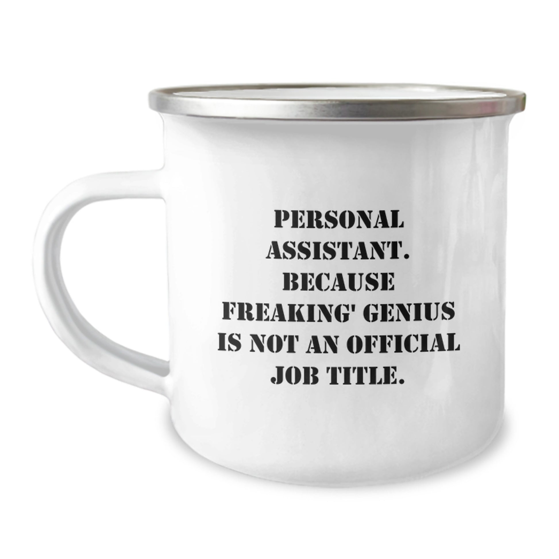 Funny Camping Mugs for Personal Assistant - Gifts from Men to Personal Assistant on Mother's Day - Camping Mug Personal Assistant Quote - Image 1