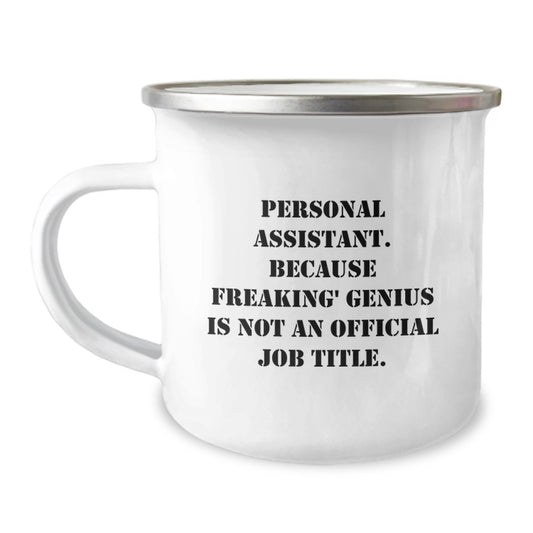 Funny Camping Mugs for Personal Assistant - Gifts from Men to Personal Assistant on Mother's Day - Camping Mug Personal Assistant Quote - Image 1