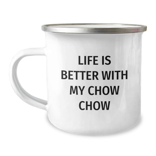 Chow Chow Dog Lovers Funny Gifts from Friends, Family, or Coworkers for Birthday, 'Life Is Better With My Chow Chow', 12 oz Camping Mug - Image 1