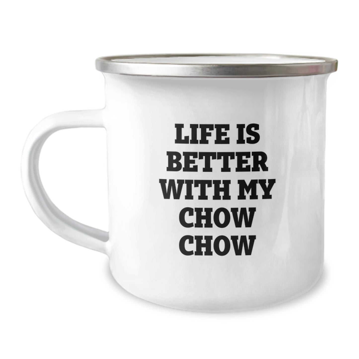 Chow Chow Dog Lover Gifts, Funny Quote, Camping Mug for Birthday, Gifts from Friends to Chow Chow Dog Owners, 12 oz Stainless Steel - Image 1