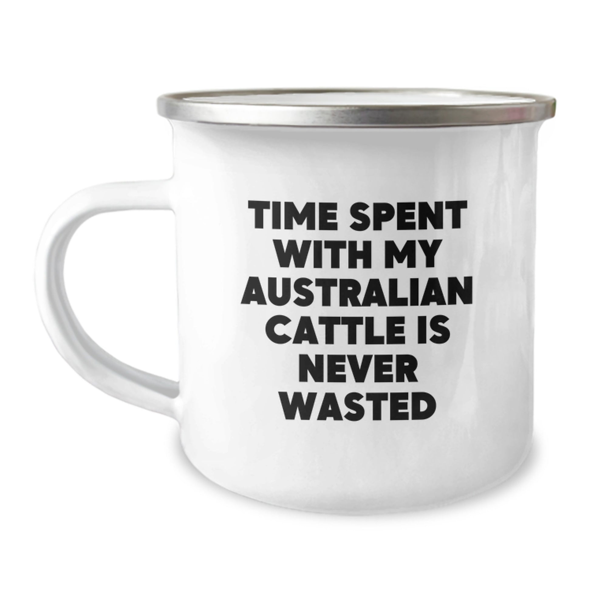 Funny Valentine's Gift Ideas for Australian Cattle Dog Lovers - Time Spent Is Never Wasted - Camping Mug for Her, Him, Friends, Coworkers, Family, and More - Image 1
