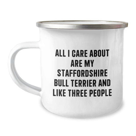Funny Staffordshire Bull Terrier Dog Lover Gifts from Men to Friends for Birthday Unique Mugs - All I Care About Are My Staffordshire Bull Terrier And Like Three People - Image 1