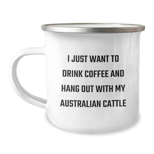 Funny Australian Cattle Dog Gifts for Men - I Just Want To Drink Coffee, Birthday Unique Gifts for Australian Cattle Dog Lovers, Camping Mug Handmade for Him - Gifts from Friends and Family - Image 1