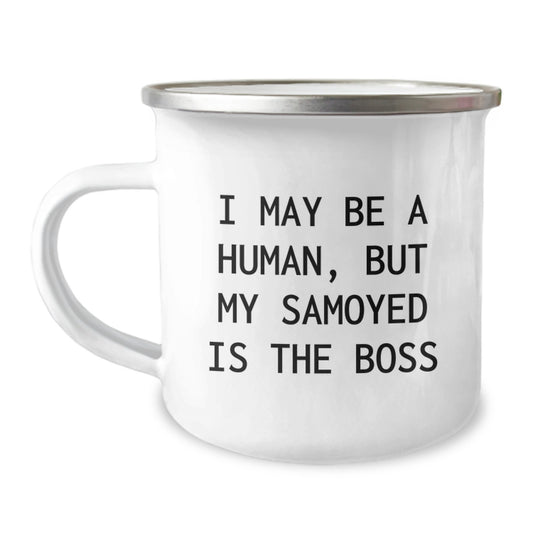Samoyed Dog Lover Gifts from Husband - Funny Valentine's Camping Mug for Her - 'I May Be A Human, But My Samoyed Is The Boss' - Image 1