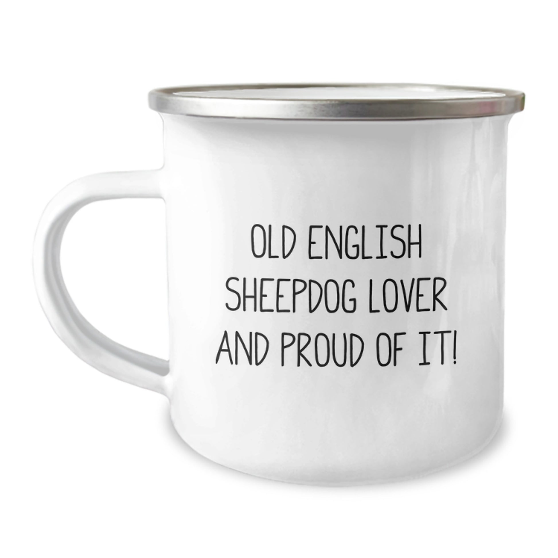 Old English Sheepdog Lover Gifts from Men to Friends - Funny Camping Mug for Birthday 'Old English Sheepdog Lover And Proud Of It!' - Image 1
