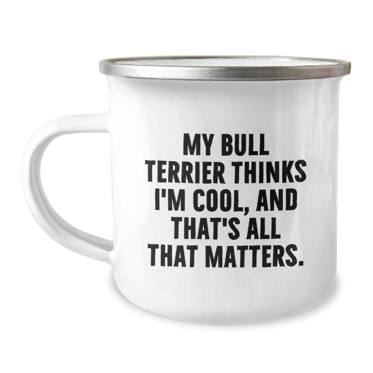 Bull Terrier Dog Funny Gift, Camping Mug for Friends and Family, Valentine's Unique Gifts from Men, Women, or Coworkers - Image 1