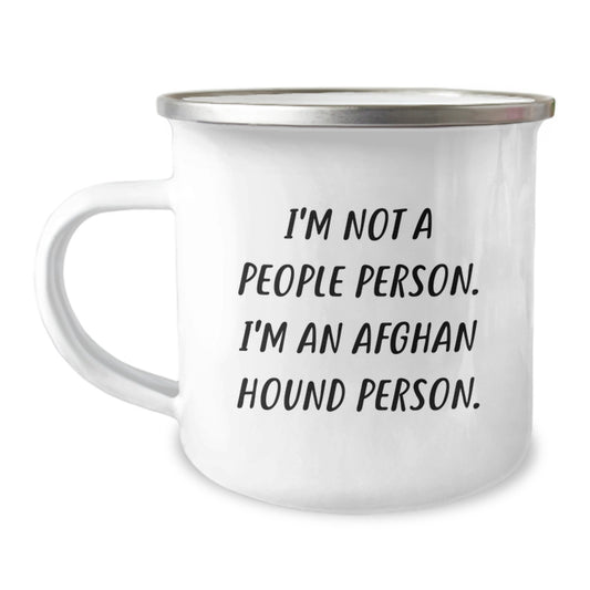 Funny Afghan Hound Dog Gifts from Friends, for Women, Birthday Unique Gifts, Camping Mug, I'm Not A People Person. I'm An Afghan Hound Person. - Image 1