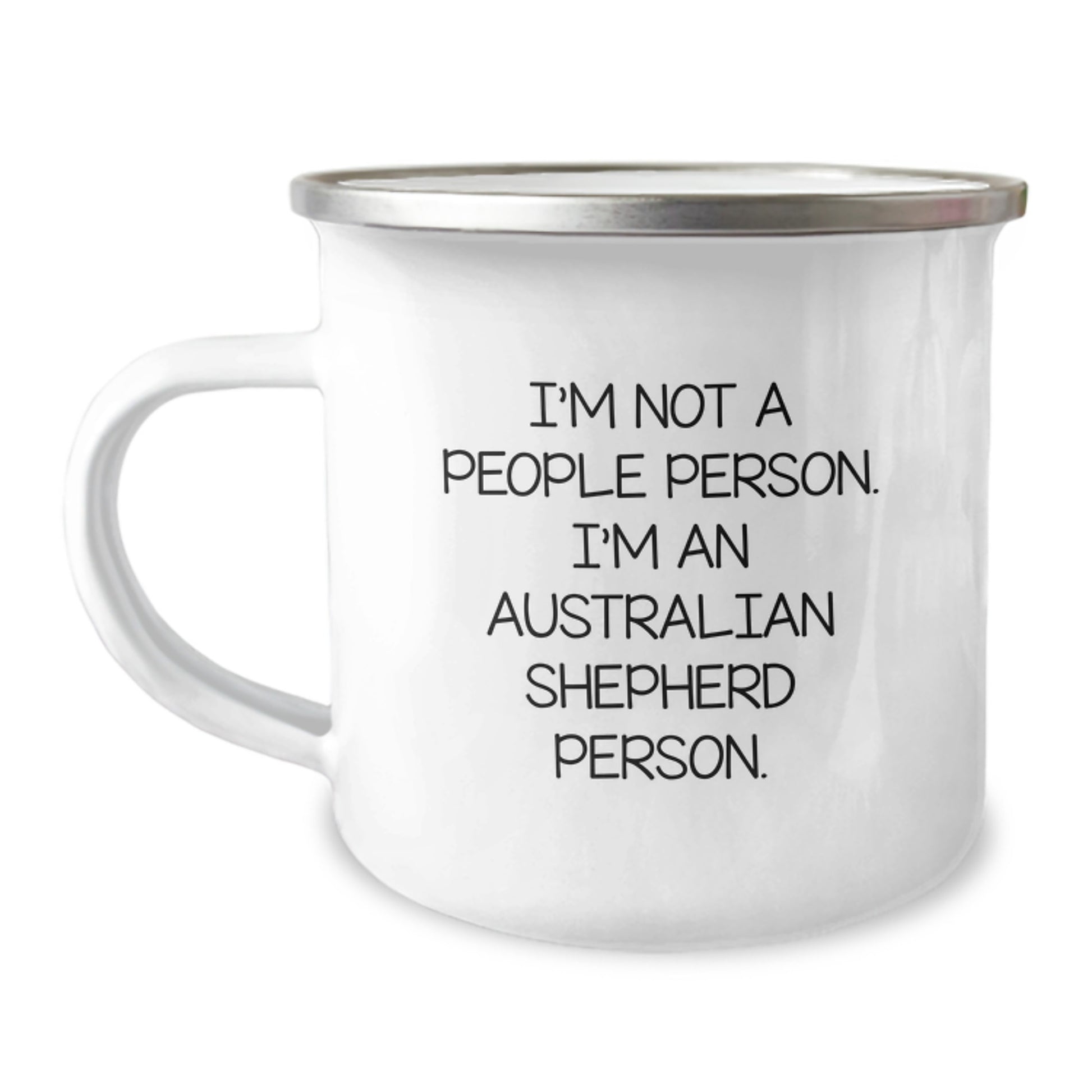 Australian Shepherd Dog Camping Mug - Funny Quote for Birthday, Gifts from Friends to Family - Image 1