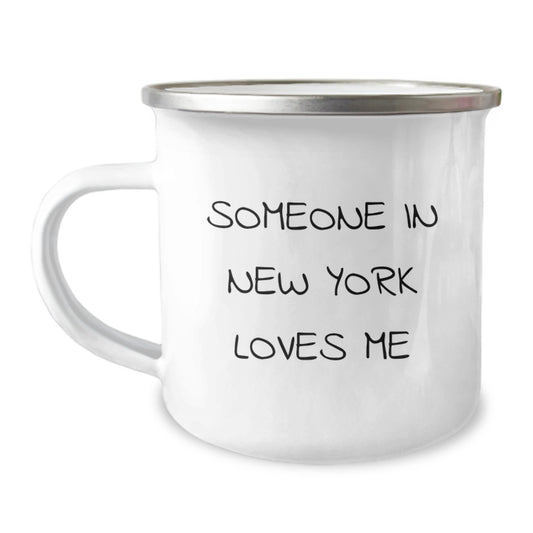Funny NY Lovers Gifts for Men from New York Camping Mug, Someone In New York Loves Me, Birthday Unique Gifts - Image 1