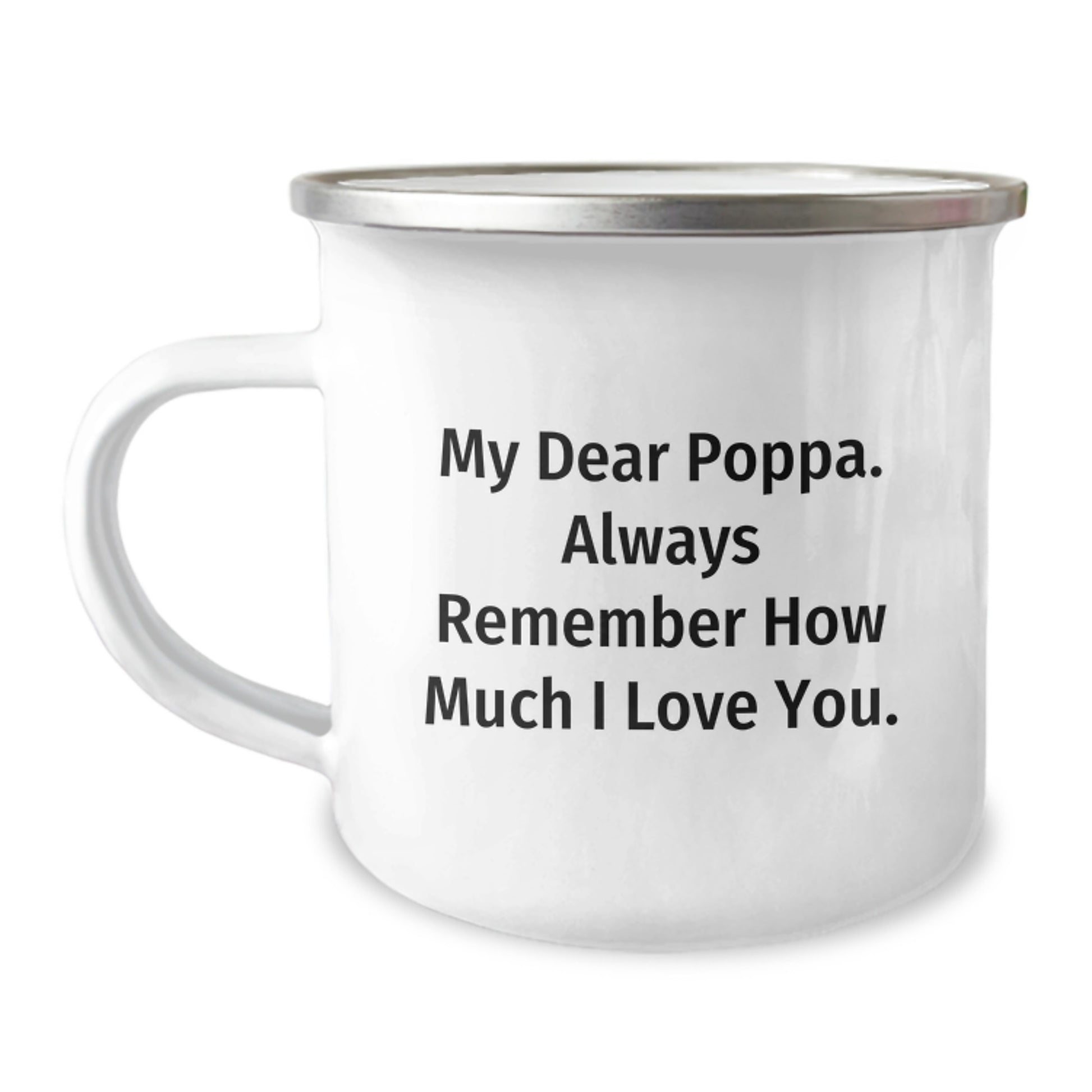 Poppa, the Funny and Loving Dad, Gifts from Family for Poppa Camping Mug, Graduation Unique Gifts - Image 1