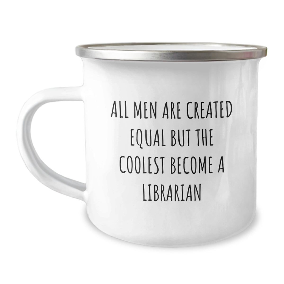 Funny Librarian Gifts from Men, Unique Mother's Day Unique Gifts for Librarian, Enamel Camping Mug with Coolest Librarian Quote - Image 1