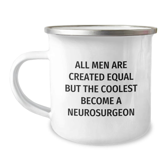 Funny Neurosurgeon Gifts for Men - Mother's Day Unique Gifts from Friends - Camping Mug with Inspirational Quote - Image 1
