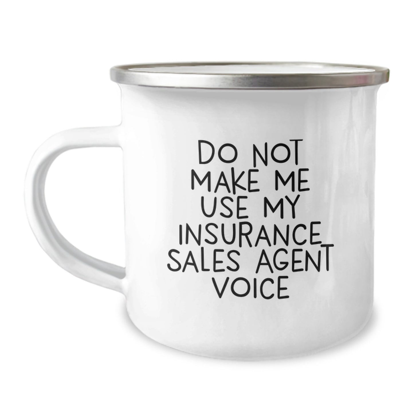 Funny Quote Gifts from Insurance Sales Agent Friends - Mother's Day Unique Camping Mug for Insurance Sales Agent - Image 1