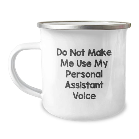 Funny Personal Assistant Camping Mug for Graduation Unique Gifts from Friends or Family Members - Image 1