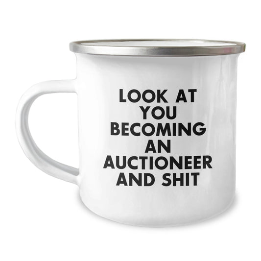 Auctioneer Gifts from Men to Friends, Unique Camping Mugs for Auctioneer Enthusiasts, Funny Quote 'Look At You Becoming An Auctioneer' - Image 1