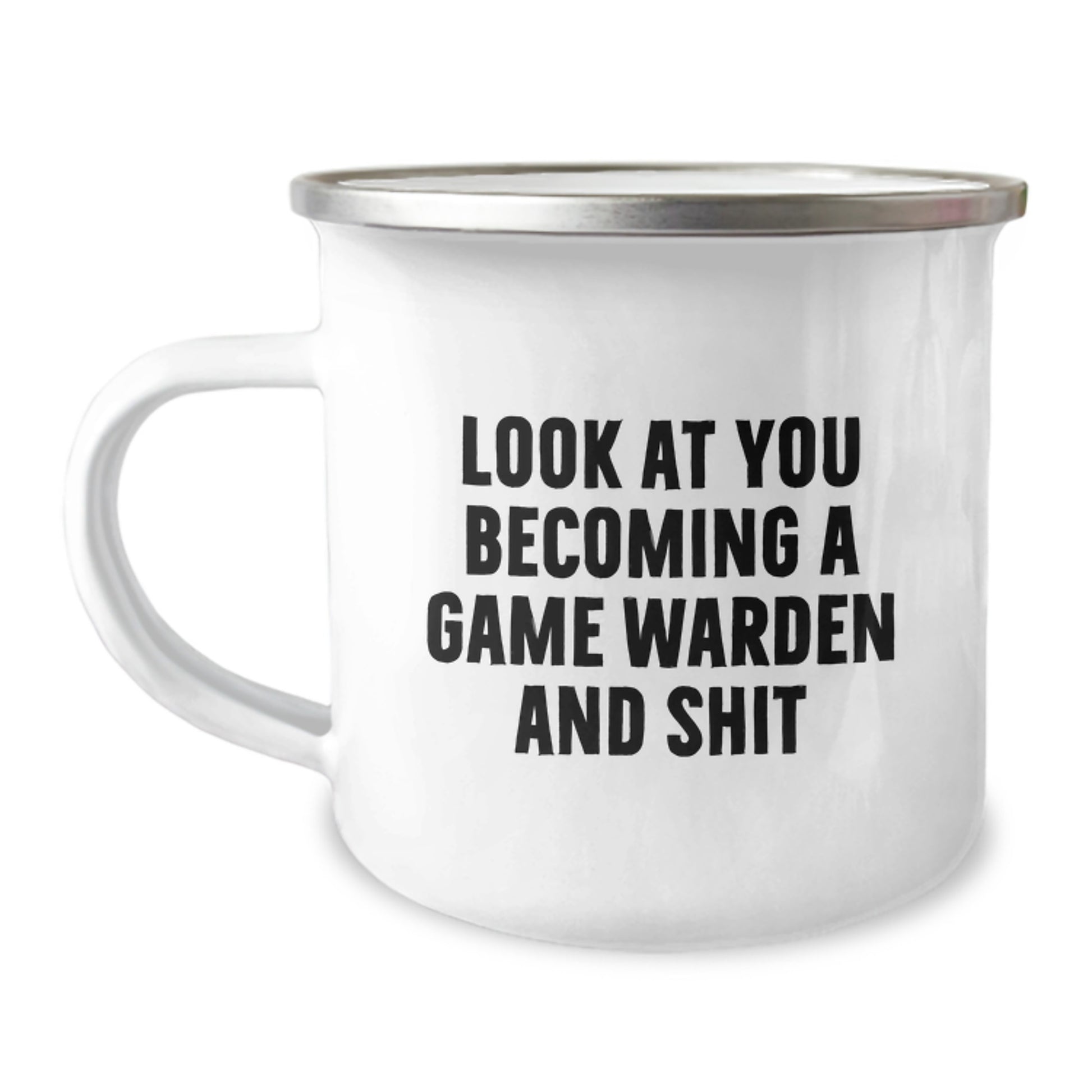 Funny Game Warden Gifts for Him - Look At You Becoming A Game Warden And Shit, Camping Mug, Unique Graduation Gifts from Family, Friends for Game Warden, Men - Image 1